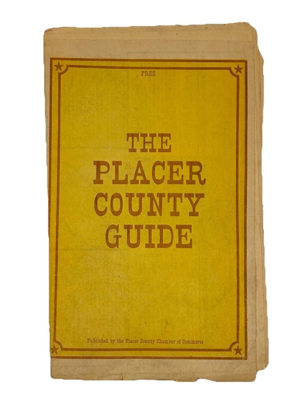 The Placer County Guide Chamber Of Commerce History Communities Vtg Ephemera